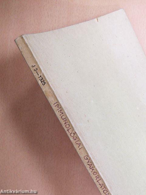 Immunológiai gyakorlatok