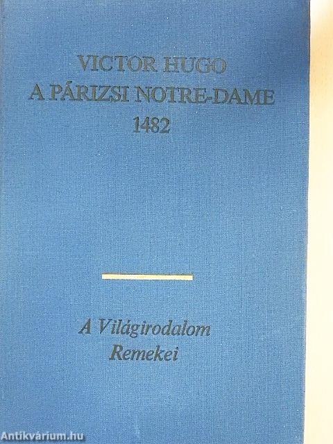 A párizsi Notre-Dame 1482