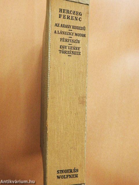 Herczeg Ferenc négy regénye
