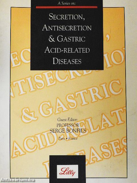 Secretion, Antisecretion & Gastric Acid-Related Diseases