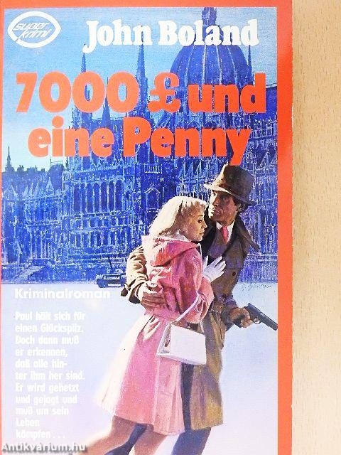 7000 L und eine Penny