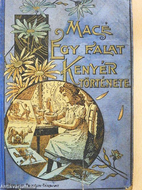 Egy falat kenyér története