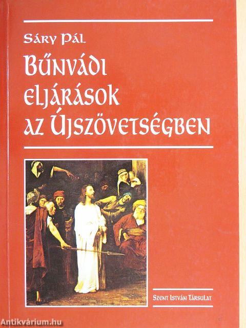 Bűnvádi eljárások az Újszövetségben