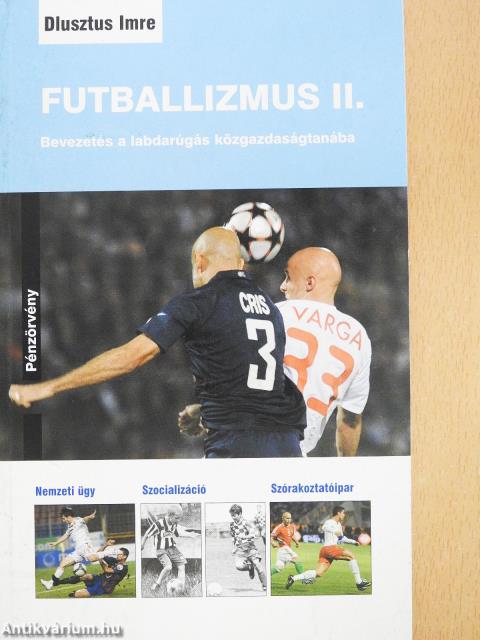 Futballizmus II. (dedikált példány)