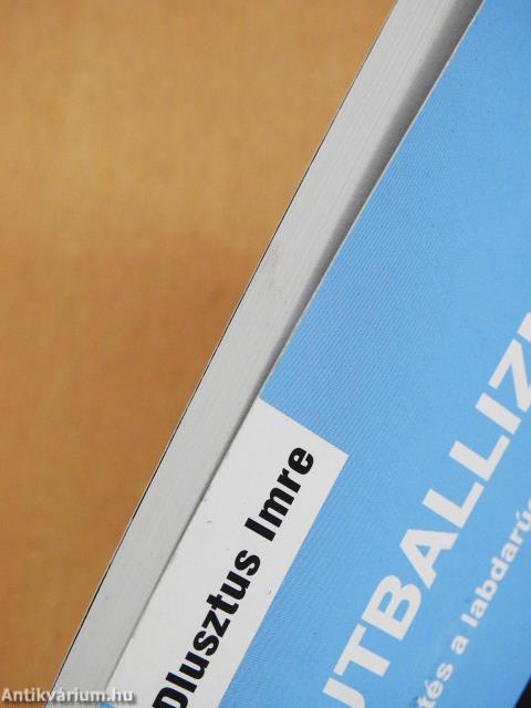 Futballizmus II. (dedikált példány)