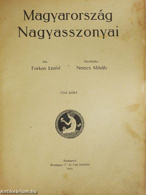 Magyarország Nagyasszonyai I.