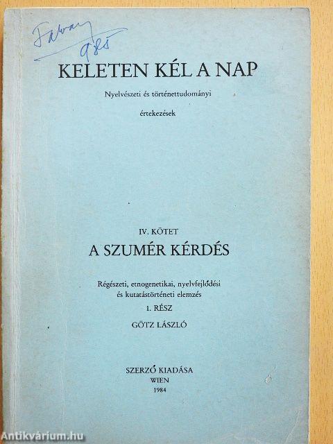Keleten kél a nap IV/1.