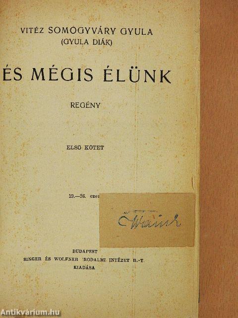 És mégis élünk I-II.