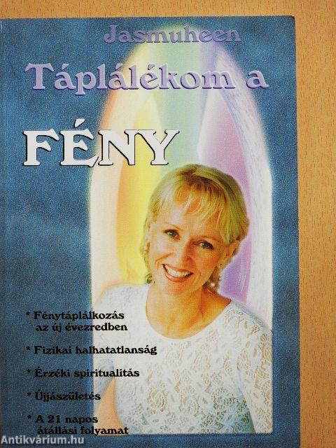 Táplálékom a Fény