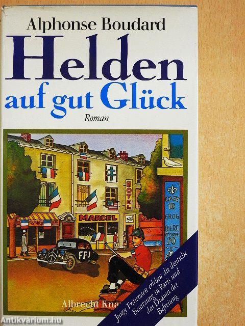 Helden auf gut Glück