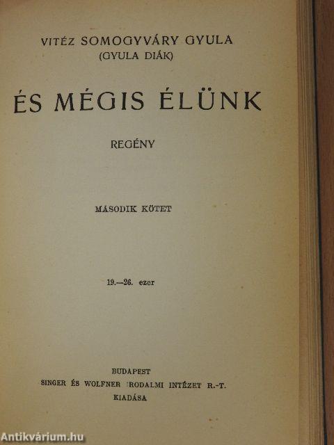 És mégis élünk I-II.