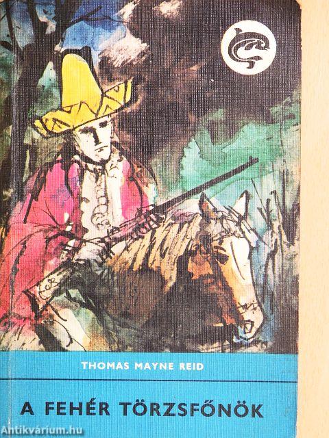 A fehér törzsfőnök