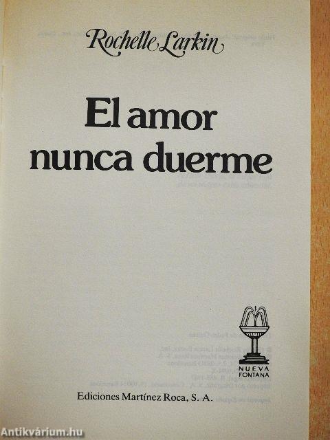 El amor nunca duerme 