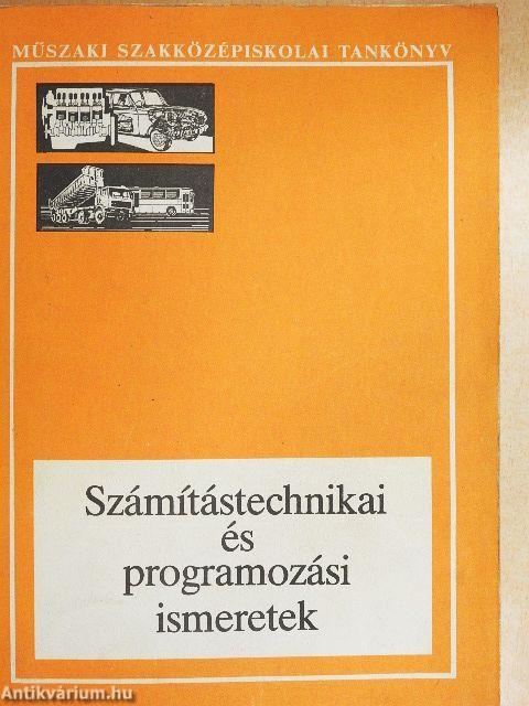 Számítástechnikai és programozási ismeretek