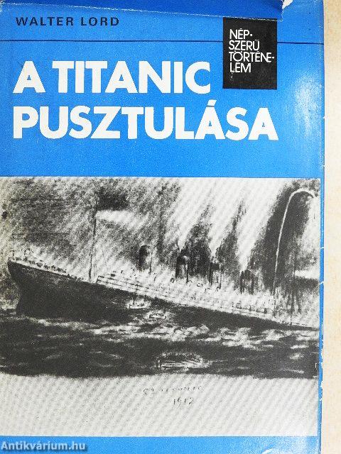 A Titanic pusztulása