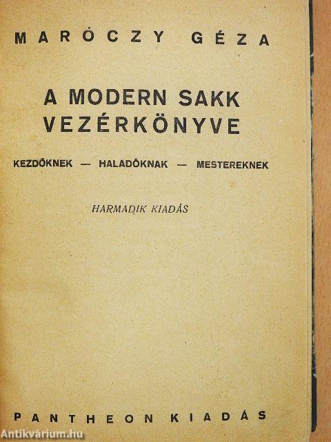 A modern sakk vezérkönyve/A haladó sakkozó vezérkönyve/Végjátékok és játszmák