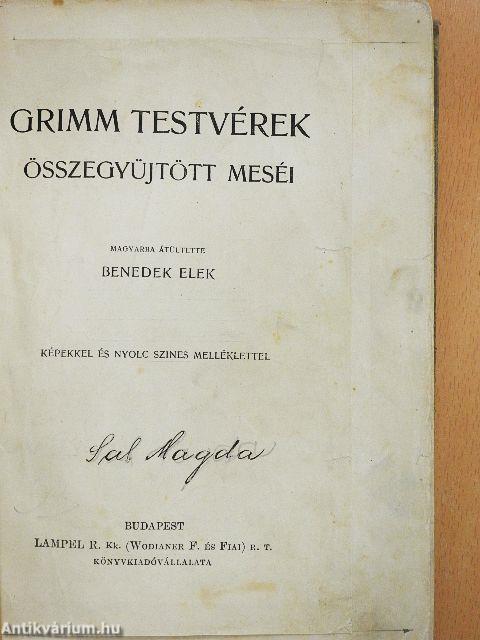 Grimm testvérek összegyüjtött meséi