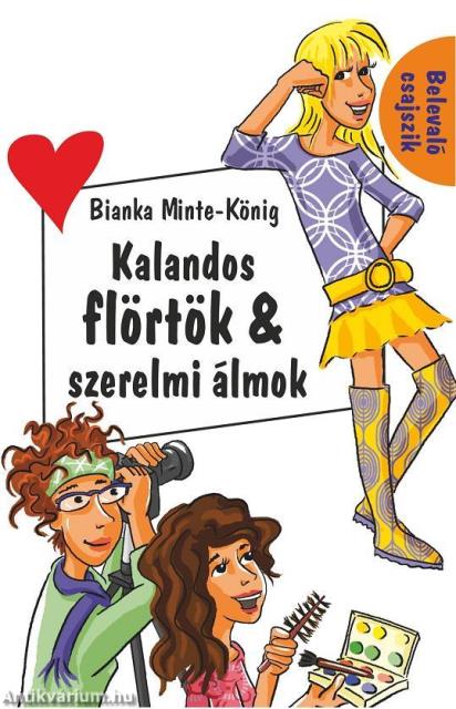 Kalandos flörtök &amp; szerelmi álmok