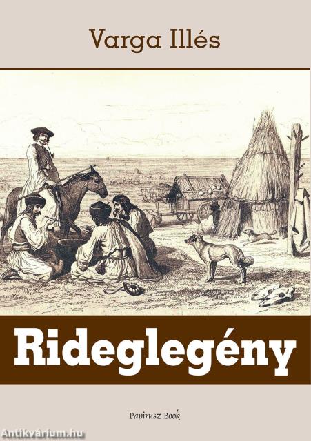 Rideglegény