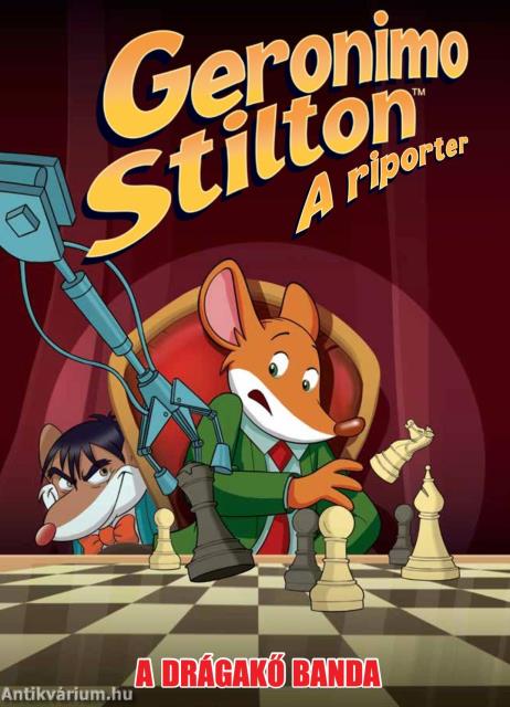Geronimo Stilton, a riporter 14. - A Drágakő banda