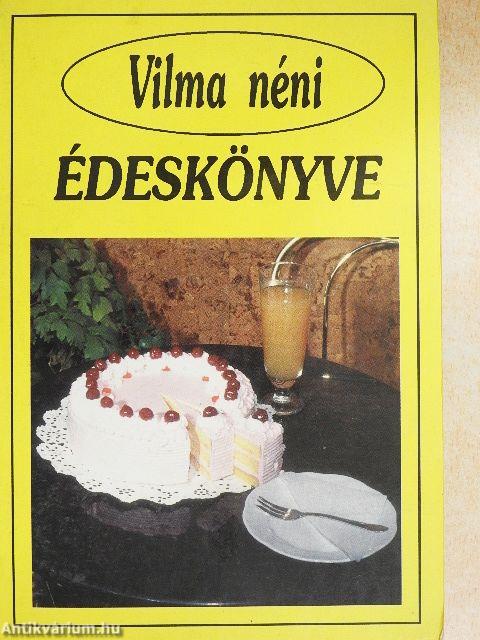 Vilma néni édeskönyve