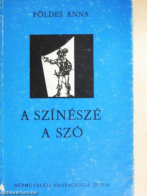 A színészé a szó