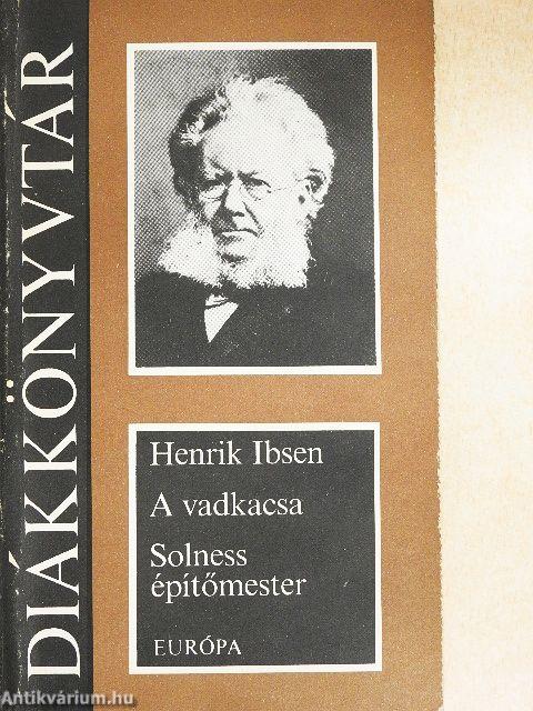 A vadkacsa/Solness építőmester