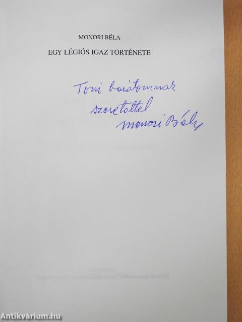 Egy légiós igaz története (dedikált példány)