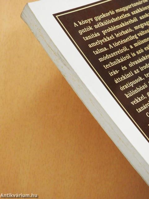 Amit az irodalomtanításról tudni kellene... (dedikált példány)