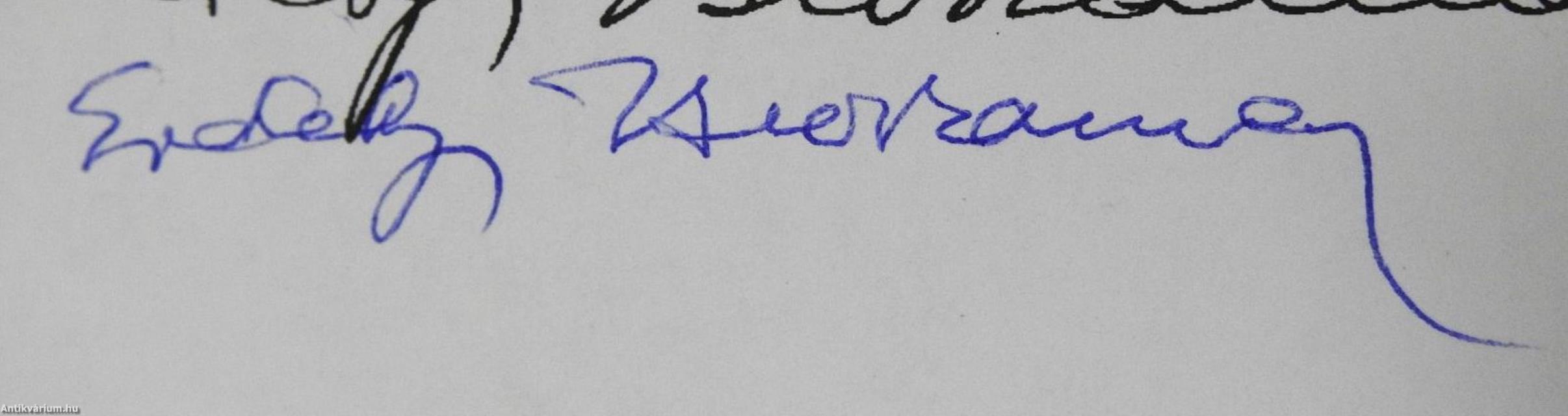 "Nyisd meg, Uram, Szent ajtódat..." (aláírt és dedikált példány)