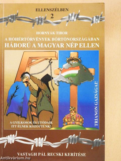 A hóhértörvények börtönországában (dedikált példány)