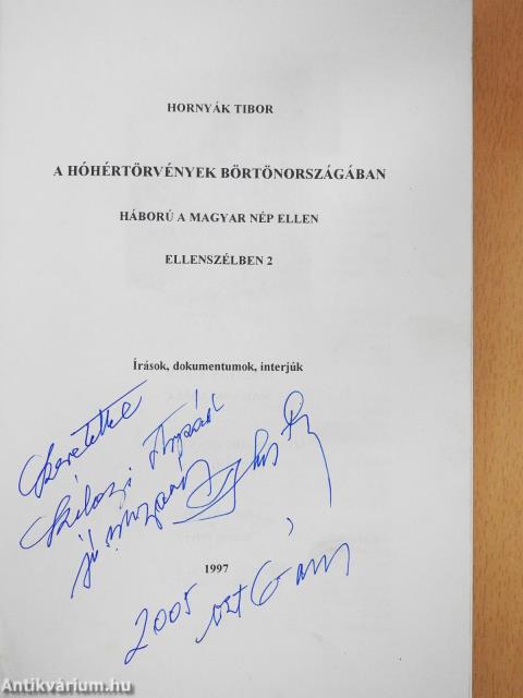 A hóhértörvények börtönországában (dedikált példány)