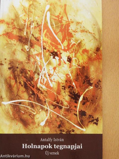 Holnapok tegnapjai (dedikált példány)