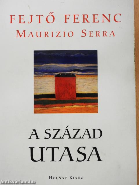 A század utasa (dedikált példány)