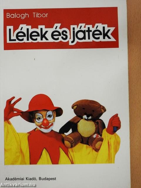 Lélek és játék (dedikált példány)