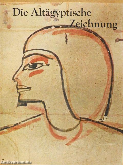 Die Altägyptische Zeichnung
