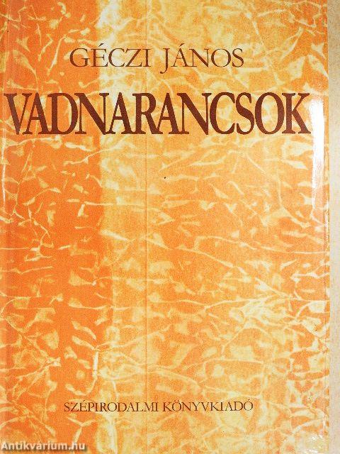 Vadnarancsok