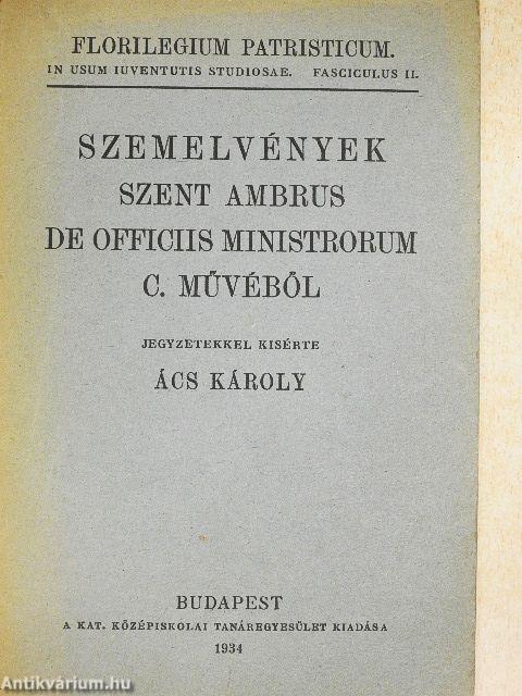 Szemelvények Szent Ambrus De officiis ministrorum c. művéből