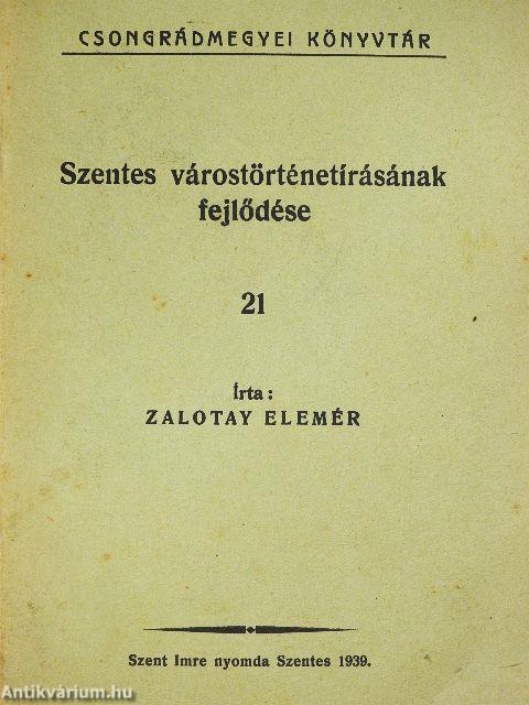 Szentes várostörténetírásának fejlődése