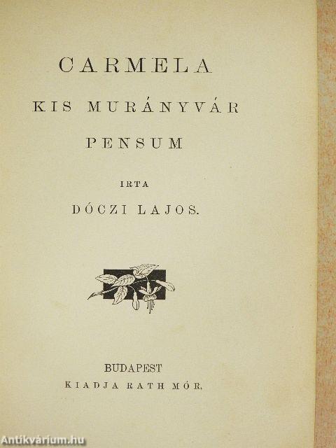 Carmela/Kis Murányvár/Pensum