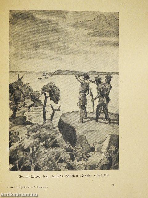 Jelky András bajai fiú rendkivüli kalandjai ötödfél világrészben