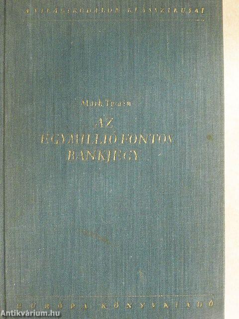 Az egymillió fontos bankjegy és egyéb írások