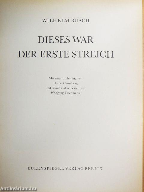 Dieses War Der Erste Streich