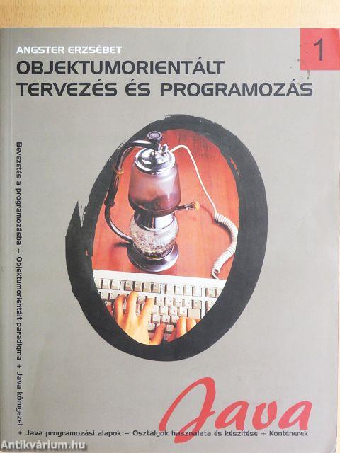 Objektumorientált tervezés és programozás - Java 1.