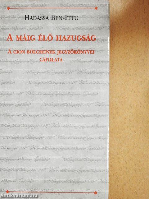 A máig élő hazugság