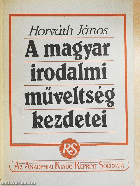 A magyar irodalmi műveltség kezdetei