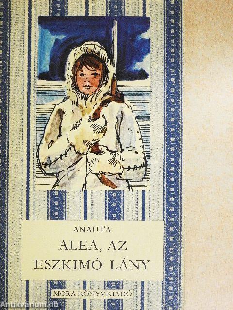 Alea, az eszkimó lány