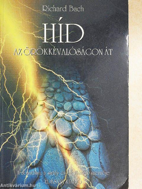 Híd az örökkévalóságon át