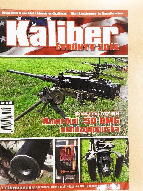 Kaliber évkönyv 2016.