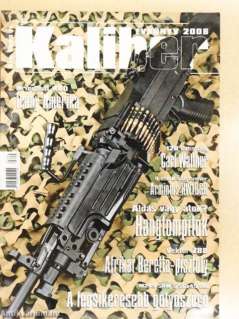 Kaliber évkönyv 2006.